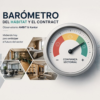 AMBIT impulsa el Barómetro del Hábitat y el Contract para anticipar la evolución del sector en España
